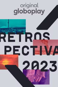 Retrospectiva 2023: Edição Globoplay S01E04