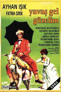 Постер фильма «Yavas gel güzelim (1963)» — (2 из 4)