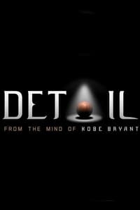 Detail: From the Mind of Kobe Bryant - Season 1