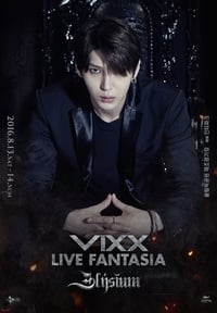VIXX Live Fantasia 'Elysium' (2017)