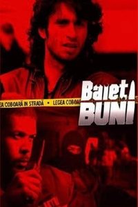 copertina serie tv B%C4%83ie%C5%A3i+buni 2005