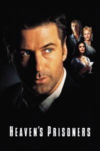 Heaven\'s Prisoners - 1996