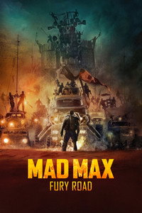 Постер фильма «Безумный Макс: Дорога ярости (2015)» — (22 из 319)