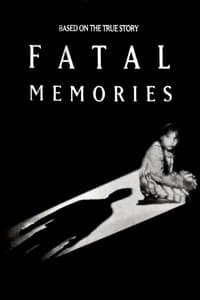 Poster de Fatal Memories