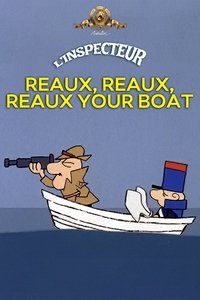 Reaux, Reaux, Reaux Your Boat
