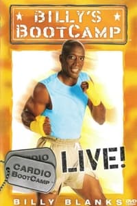 Billy's Bootcamp: Cardio Bootcamp Live! (2004)