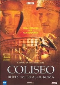 Colosseum - Rome\'s Arena of Death - 2003