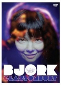 Björk Glastonbury - Live in England 2007