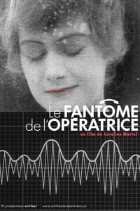 Le fantôme de l'opératrice (2004)