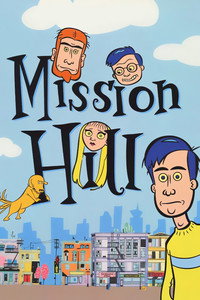 Постер мультсериала «Мишн Хилл (1999-2002)» — (5 из 26)