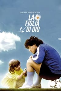 copertina serie tv Dalma+Maradona%3A+la+figlia+di+Dio 2023