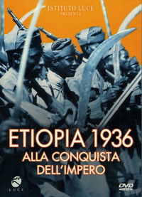 Poster de Etiopia 1936: alla conquista dell'impero