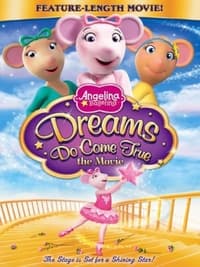 Angelina Ballerina: Dreams Do Come True (2012)