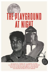 Постер фильма «The Playground at Night (2018)» — (1 из 1)