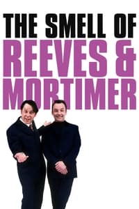 tv show poster The+Smell+of+Reeves+and+Mortimer 1993