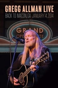 Gregg Allman Live: Back To Macon, GA (2015)