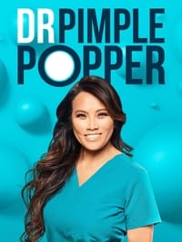 tv show poster Dr.+Pimple+Popper 2018