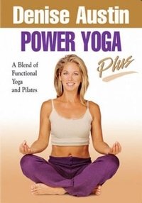 Poster de Denise Austin's Power Yoga Plus