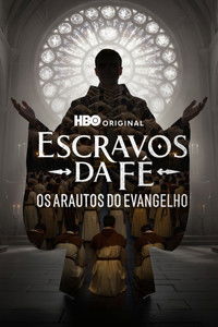 Escravos da Fe Os Arautos do Evangelho (2026) S01E03