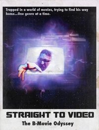 Straight to Video: The B-Movie Odyssey (2015)