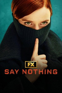 Постер сериала «Ничего не говори (2024)» — (6 из 34)
