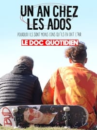 Le doc Quotidien - Un an chez les ados (2021)