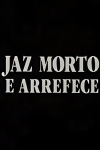 Jaz Morto e Arrefece (1989)