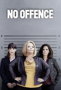 tv show poster No+Offence 2015