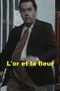 L'Or et la fleur (1974)