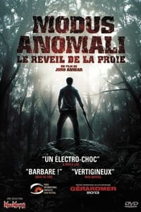 Modus Anomali : Le Réveil de la proie (2012)