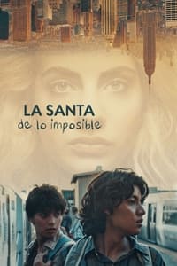 Poster de The Saint of the Impossible