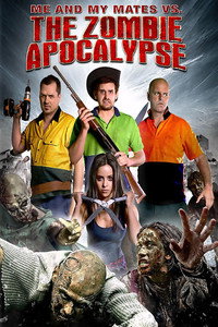 Постер фильма «Я и мои друзья против зомби-апокалипсиса (2015)» — (2 из 2)