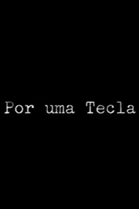 Por uma Tecla (2008) poster