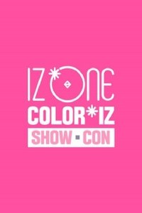 Poster de IZ*ONE ′COLOR*IZ′ 쇼-콘