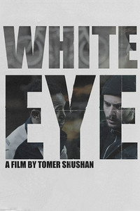 Постер фильма «Белый глаз (2019)» — (2 из 7)