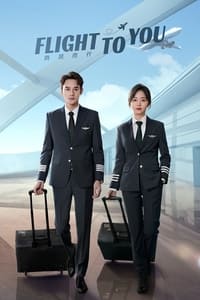 tv show poster Flight+To+You 2022
