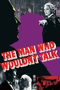 The Man Who Wouldn't Talk (1958)