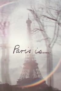 Paris Is…