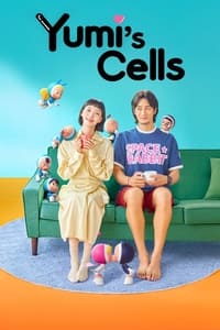 tv show poster Yumi%27s+Cells 2021
