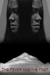 Poster de The Fever and the Fret