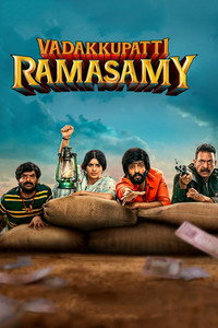 Vadakkupatti Ramasamy (2024) Tamil Full Movie WEB-DL 480p [400MB] | 720p [1.4GB] | 1080p [2.9GB]