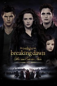 Breaking Dawn - Bis(s) zum Ende der Nacht - Teil 2 Poster