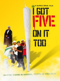 Постер фильма «I Got Five on It Too (2009)» — (2 из 3)