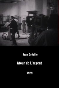 Autour de l'argent (1929)