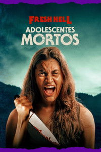 Imagem do Filme Fresh Hell: Adolescentes Mortos