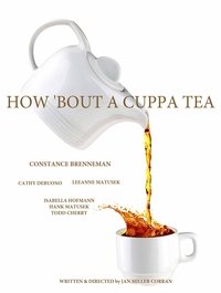 Poster de How 'Bout a Cuppa Tea