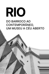 Rio - do Barroco ao Contemporâneo, um Museu ao Céu aberto (2023) poster