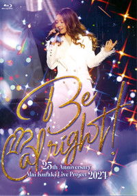 Poster de 25th Anniversary Mai Kuraki Live Project 2024 “ Be alright！”