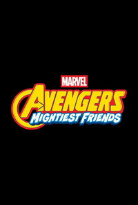 Marvel's Avengers: Mightiest Friends subtitle poster