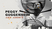 «Peggy Guggenheim: Art Addict (2015)» — обои к фильму #1